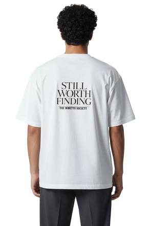 Still Worth Finding Tee